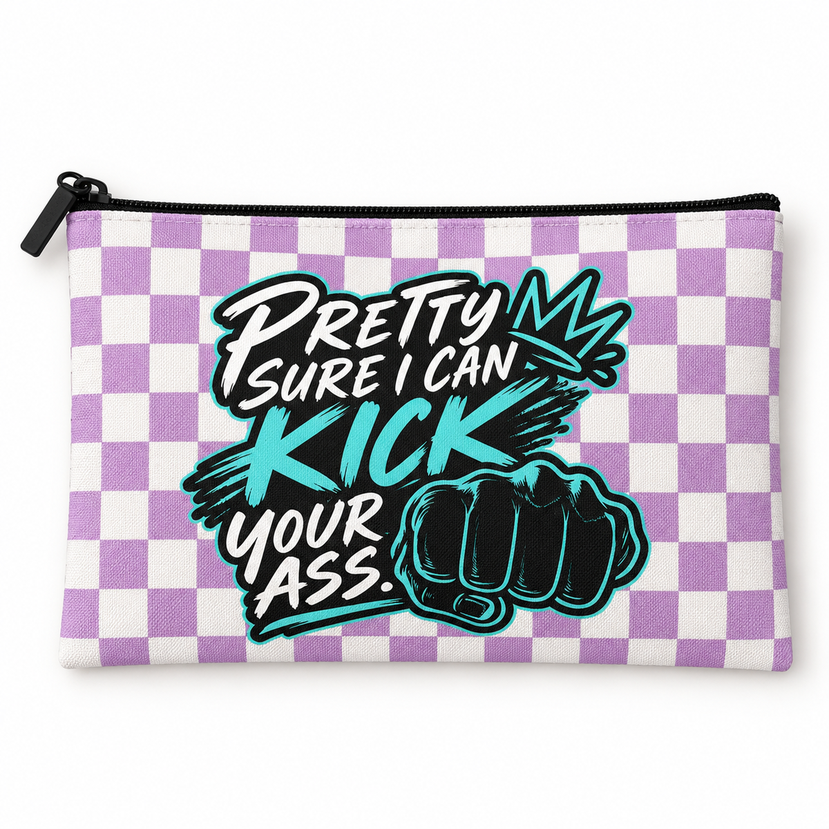 Lilac and white checkerboard Everyday Violence Kit pouch with “Pretty Sure I Can Kick Your Ass” lettering, a turquoise fist graphic, and black zipper.