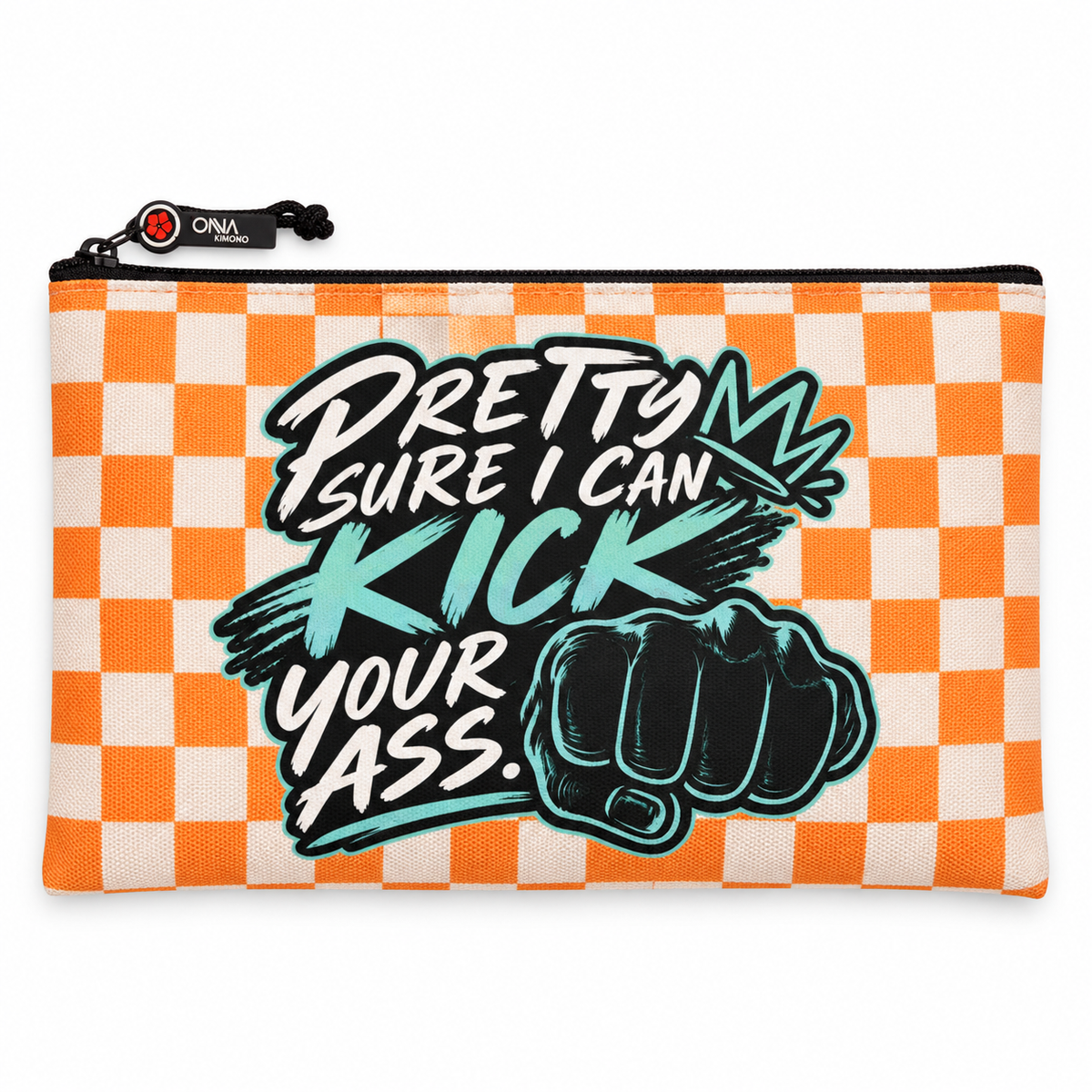 Orange and white checkerboard Everyday Violence Kit pouch with “Pretty Sure I Can Kick Your Ass” lettering, a turquoise fist graphic, and black zipper.